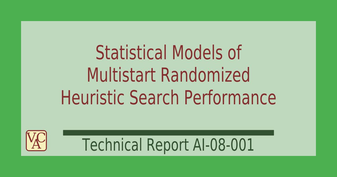 Statistical Models of Multistart Randomized Heuristic Search Performance